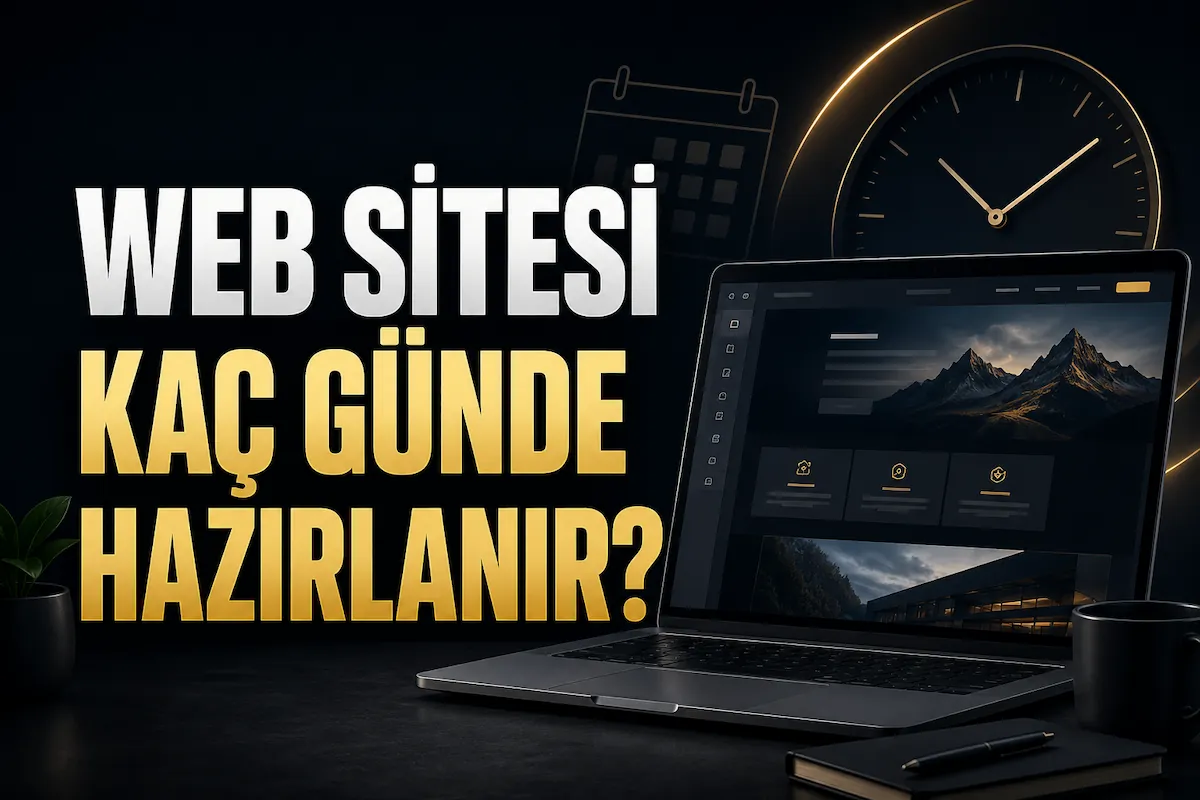 Kurumsal Web Sitesi Kaç Günde Hazır Olur?